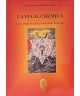 LA VIA ALCHEMICA  Una Guida al Perfezionamento Interiore
